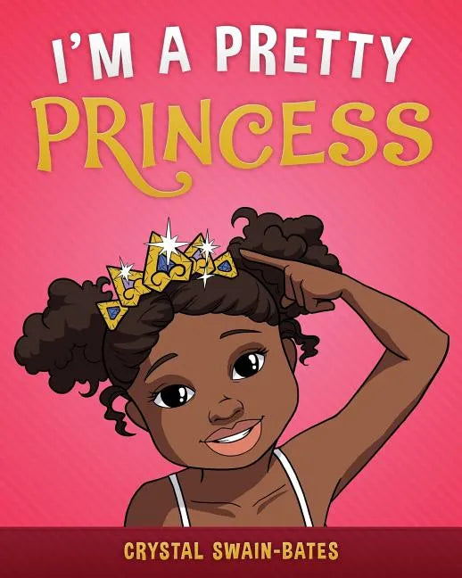 I'm a Pretty Princess - Paperback