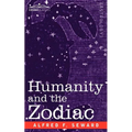 Humanity and the Zodiac - Paperback