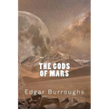 The Gods of Mars - Paperback