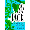 You Don't Know Jack: A Storyteller Goes to School - Paperback