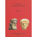 The Art of Hellenistic Palestine - Paperback