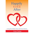 Happily Ever After: Living the Golden Years With Your Partner - Paperback