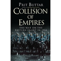 Collision of Empires: The War on the Eastern Front in 1914 - Paperback