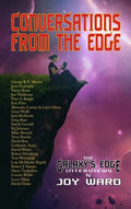 Conversations from the Edge: The Galaxy's Edge Interviews - Hardcover