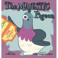 The Majestic Pigeon - Hardcover