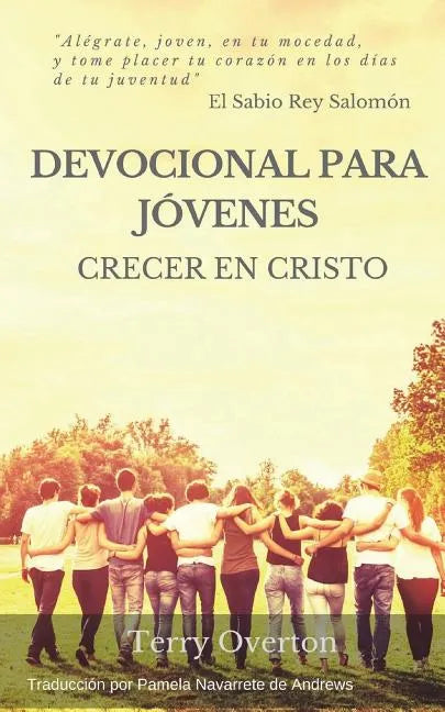 Devocional Para Jovenes: Crecer en Cristo - Paperback