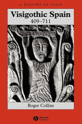 Visigothic Spain 409 - 711 - Paperback