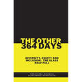 The Other 364 Days: Diversity, Equity & Inclusion - The Glass Half Full - Paperback