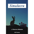 Simulacra: 100 Poems - Paperback