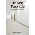 Inner Passage: Collected Short Stories - Paperback