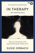 In Therapy: The Unfolding Story - Paperback