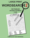 Large Print Wordsearch 2: 100 Puzzles in Easy-to-Read Type - Paperback
