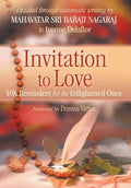 Invitation To Love: 108 Reminders for the Enlightened Ones - Hardcover