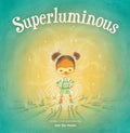 Superluminous - Hardcover