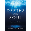 The Depths of My Soul: Into the Feels - Paperback
