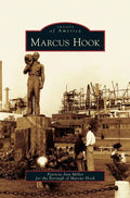 Marcus Hook - Hardcover