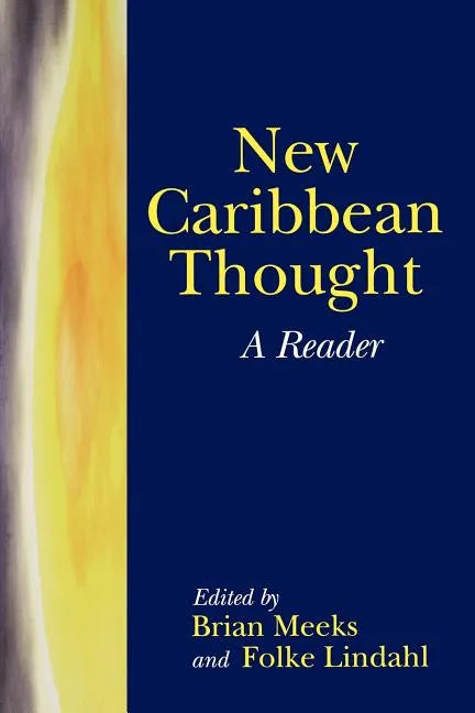 New Caribbean Thought: A Reader - Paperback