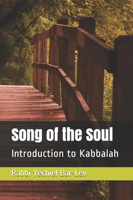 Song of the Soul: Introduction to Kabbalah - Paperback