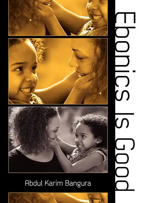 Ebonics Is Good - Paperback