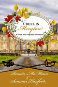 A Duel in Meryton: A Pride and Prejudice Variation - Paperback