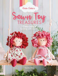 Anita Catita's Sewn Toy Treasures: 15 Easy Patterns Bursting with Charm - Paperback