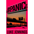 Panic: The Thrilling New Book from the Author of Killing Eve - Hardcover