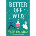 Better Off Wed - Paperback