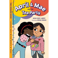 April & Mae and the Tea Party: The Sunday Book - Paperback