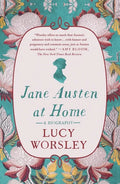 Jane Austen at Home: A Biography - Paperback