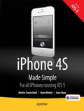 iPhone 4s Made Simple: For iPhone 4s and Other IOS 5-Enabled Iphones - Paperback