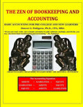 The Zen of Bookkeeping and Accounting: Basic Accounting for Pre-College and New Learners - Paperback