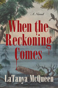 When the Reckoning Comes - Paperback