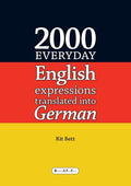 2000 Everyday English Expressions Translated into German - Paperback