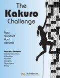 The Kakuro Challenge: Easy, Standard, Hard, Extreme Kakuro Puzzles - Paperback