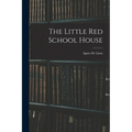 The Little Red School House - Paperback