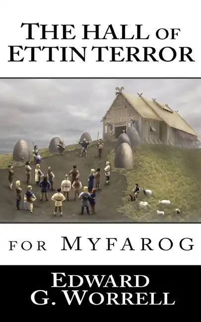 The Hall of Ettin Terror: for MYFAROG - Paperback