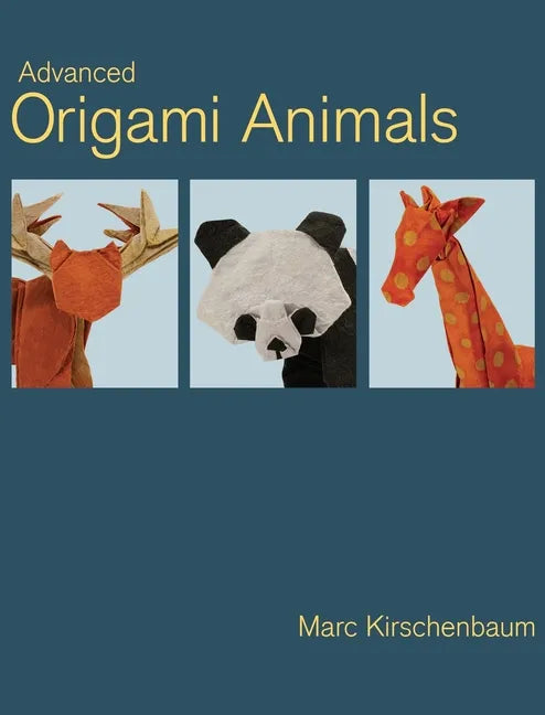Advanced Origami Animals - Hardcover