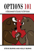 Options 101: A Beginner's Guide to Trading Options in the Stock Market - Paperback