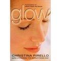 Glow: A Prescription for Radiant Health and Beauty - Paperback