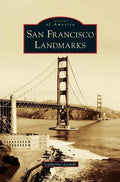 San Francisco Landmarks - Hardcover
