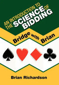 An Introduction to the Science of Bidding - Hardcover