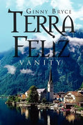 Terra Feliz: Vanity - Paperback