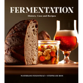Fermentation: History, Uses and Recipes - Hardcover