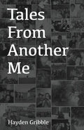 Tales From Another Me - Paperback