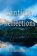 Canticle Reflections - Paperback