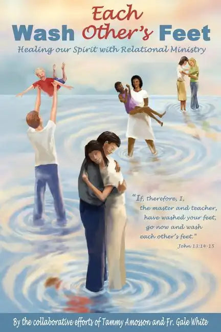 Wash Each Other's Feet - Paperback