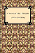 A Raw Youth (the Adolescent) - Paperback