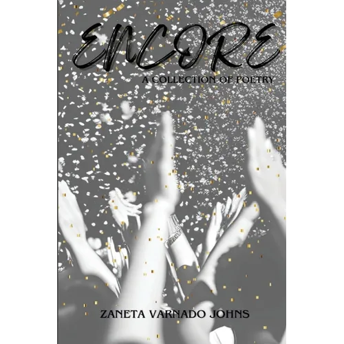 Encore: A Collection of Poetry - Paperback
