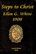 Steps to Christ Ellen G. White 1908 - Paperback
