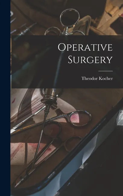 Operative Surgery - Hardcover